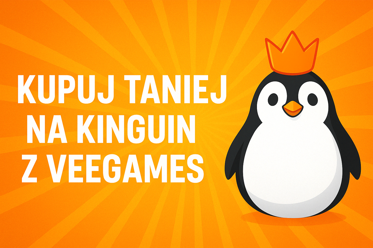 Kupuj taniej na Kinguin z VeeGames
